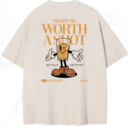 Playera Oversize WORTH A SHOT