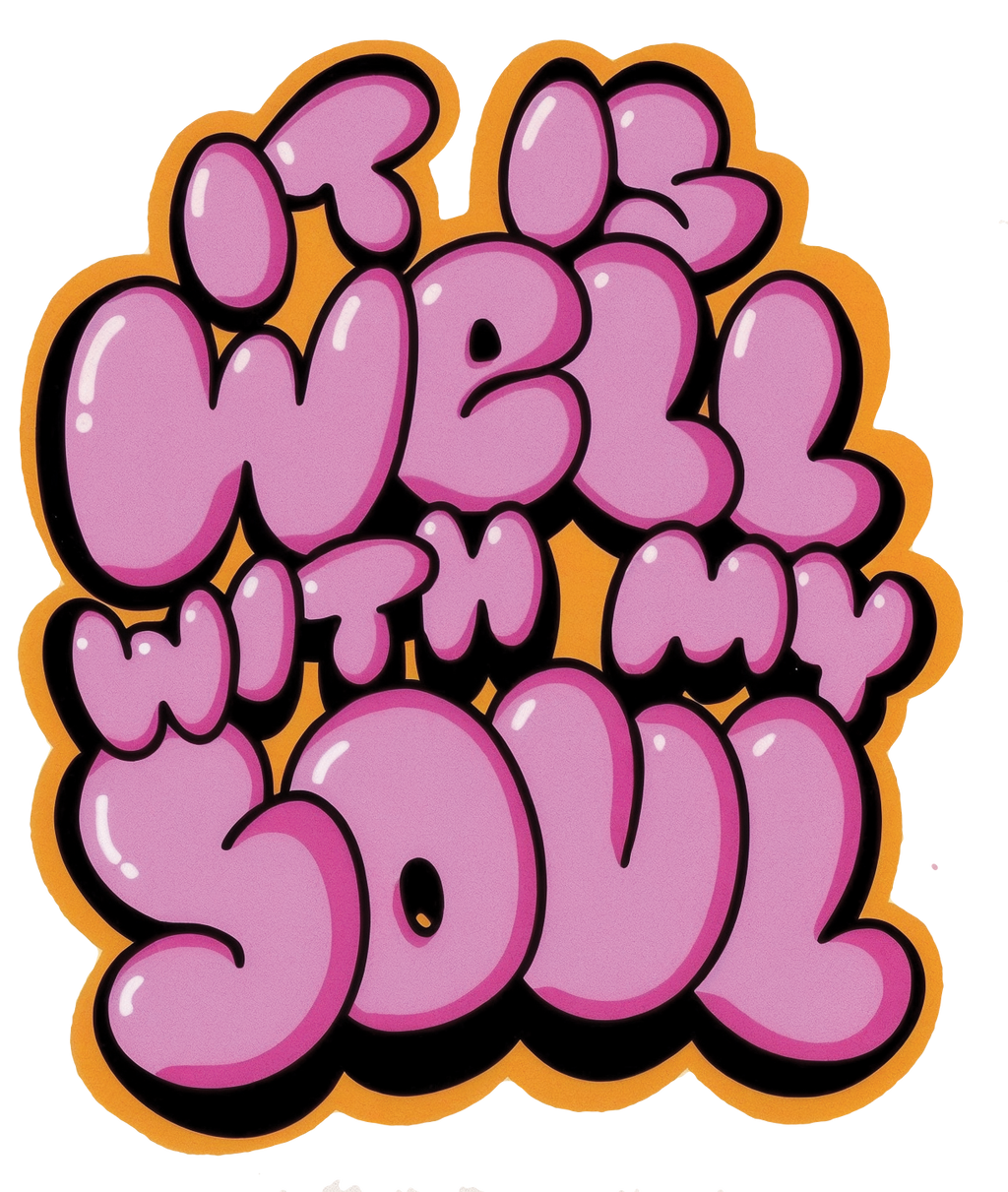 IT IS WELL WITH MY SOUL
